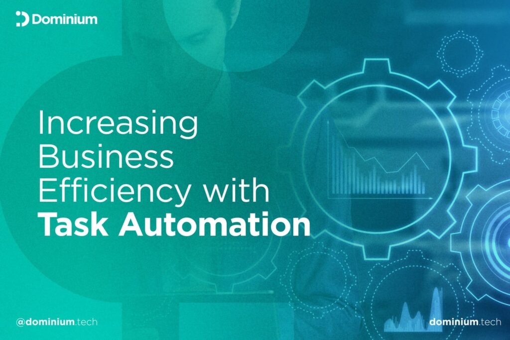 Increasing Business Efficiency with Task Automation